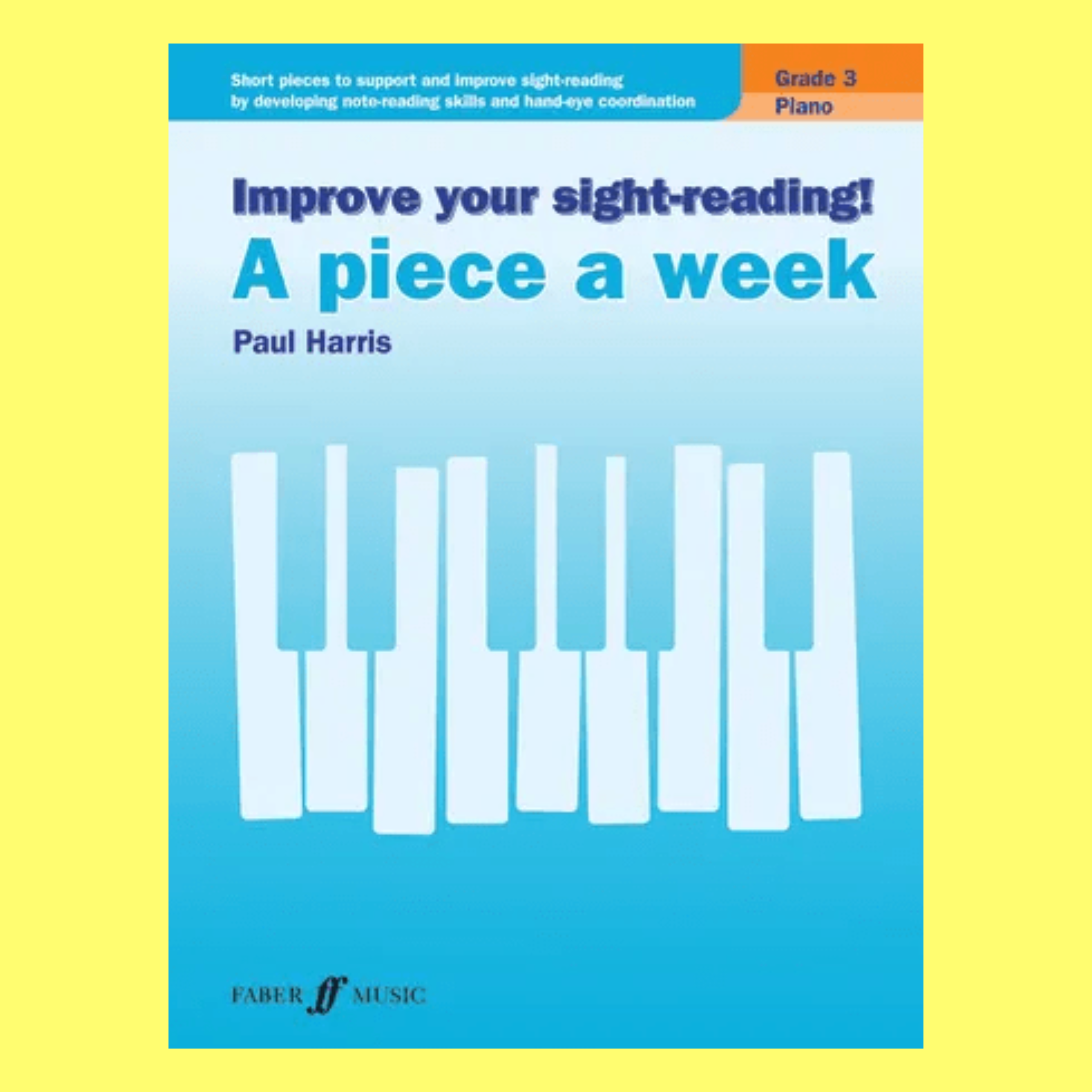 improve-your-sight-reading-a-piece-a-week-for-piano-grade-3-book