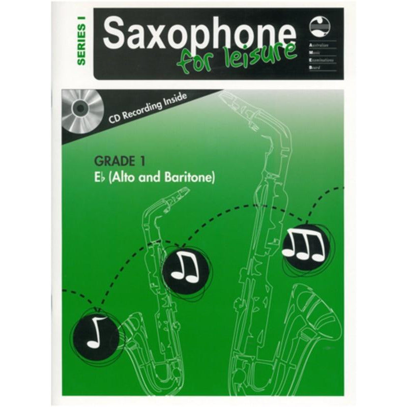 AMEB Saxophone For Leisure Alto/Baritone (Eb) Series 1 - Grade 1 Book & Cd