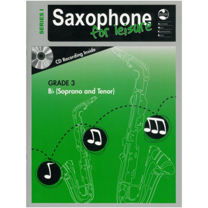 AMEB Saxophone For Leisure Tenor/Soprano Bb Series 1 - Grade 3 Book & Cd