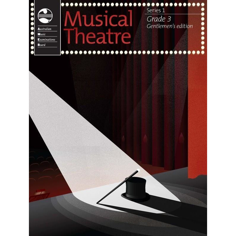 AMEB Musical Theatre Series 1 - Grade 3 Gentlemen's Edition Book