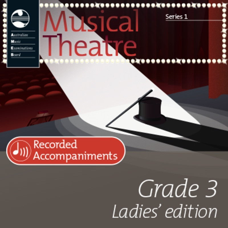 AMEB Musical Theatre Series 1 - Grade 3 Ladies Edition Recorded Accompaniments Cd