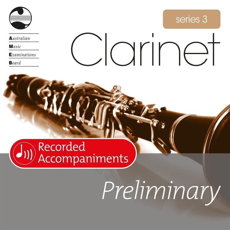 AMEB Clarinet Series 3 - Preliminary Recorded Accompaniment Cd