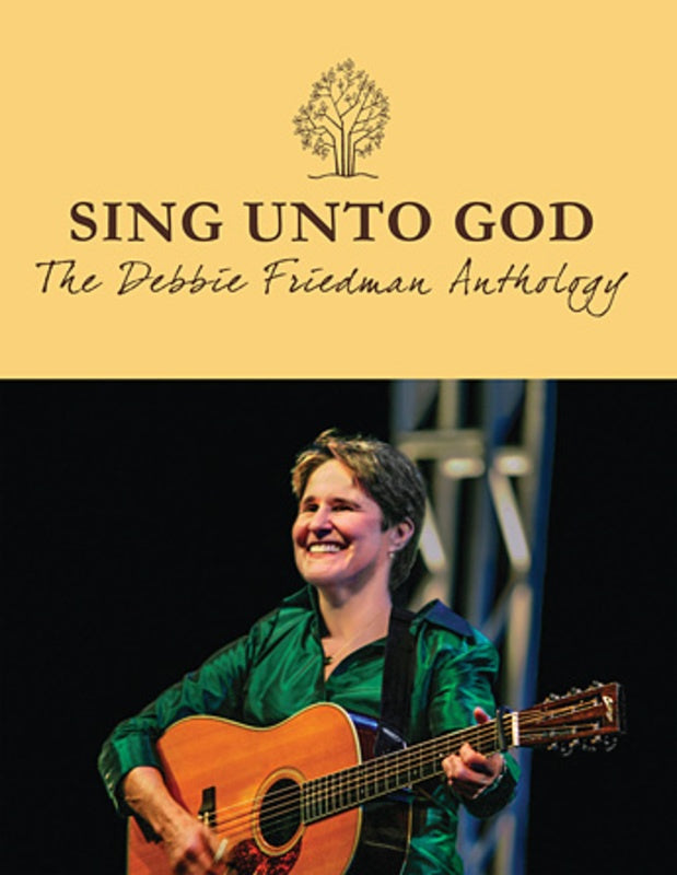 Sing Unto God - The Debbie Friedman Anthology Book