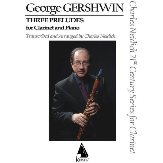 Gershwin - 3 Preludes Clarinet/Piano Arr Neidich (Pod)