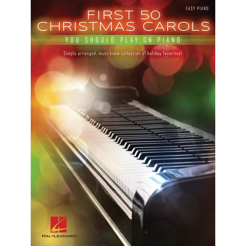 FIRST 50 CHRISTMAS CAROLS YOU SHOULD PLAY ON PIANO - Music2u