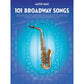 101 Broadway Songs For Alto Saxophone Book