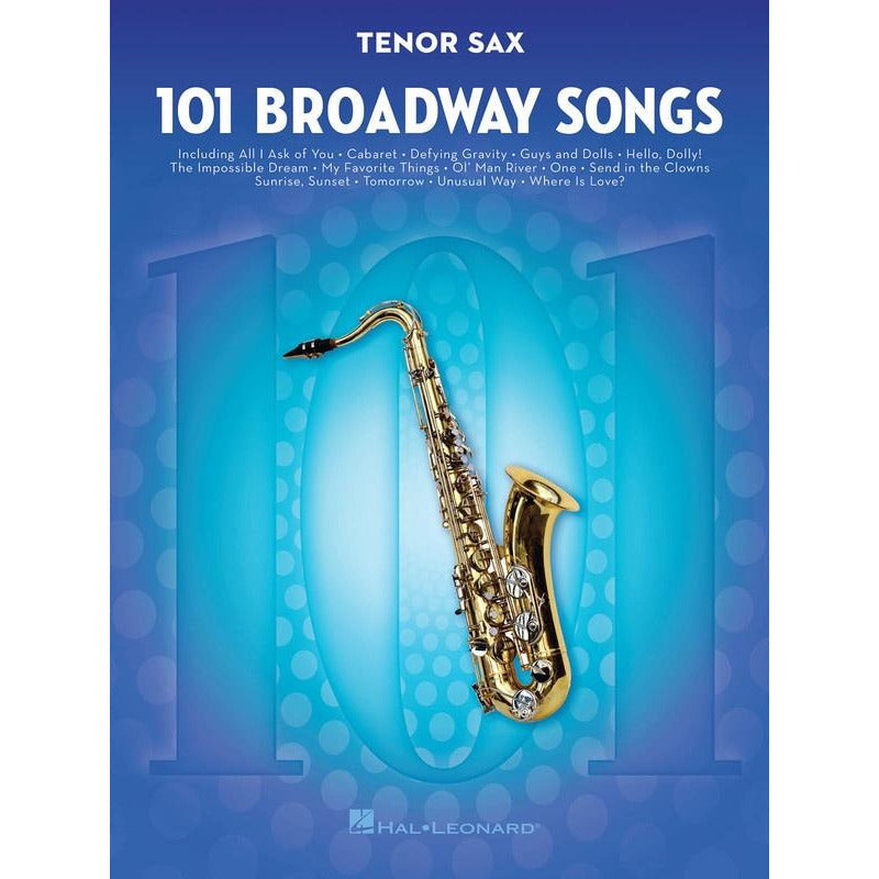 101 Broadway Songs For Tenor Saxophone Book