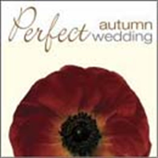 Various Artists - Perfect Autumn Wedding CD