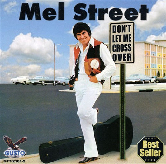 Mel Street - Dont Let Me Cross Over CD