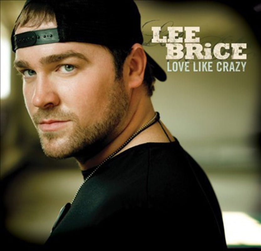 Lee Brice - Love Like Crazy CD