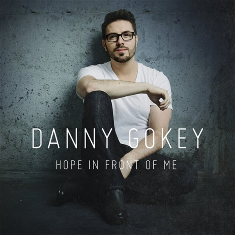 Danny Gokey - Hope In Front Of Me CD