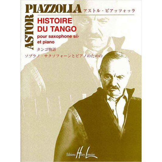 Piazzolla - Histoire Du Tango B Flat Sax/Pno Trans Isoda