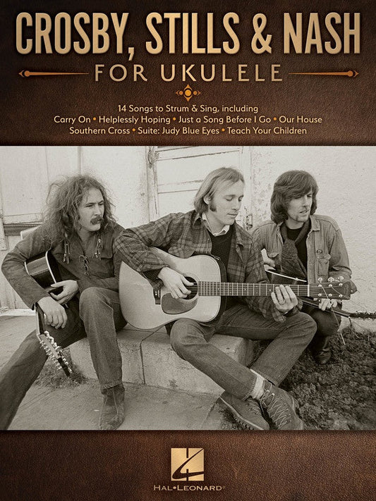 Crosby Stills & Nash For Ukulele Songbook