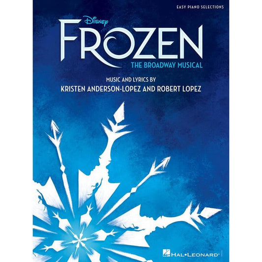 DISNEY FROZEN THE BROADWAY MUSICAL EASY PIANO - Music2u