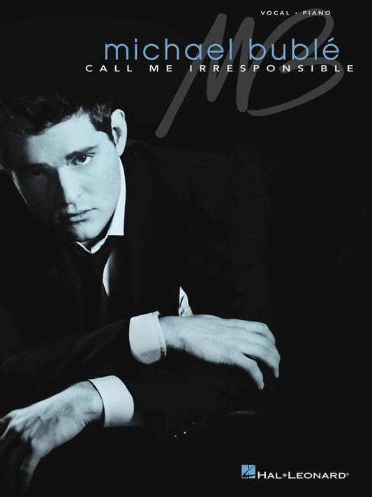 Michael Buble Call Me Irresponsible PVG Songbook