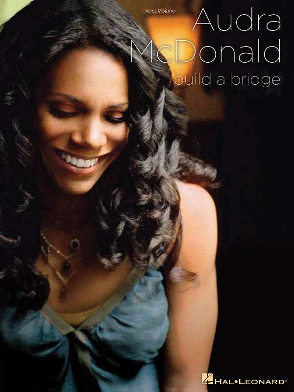 Audra Mcdonald - Build A Bridge PVG Songbook