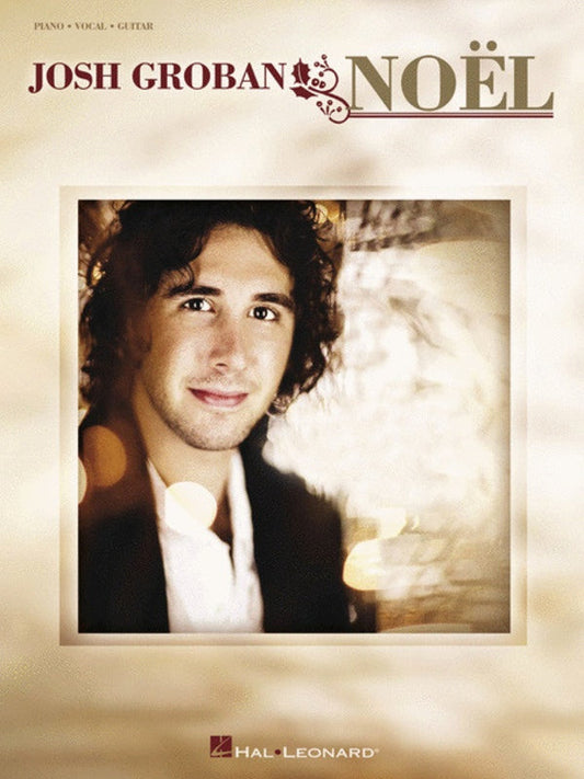 Josh Groban - Noel (Christmas Album) PVG Songbook