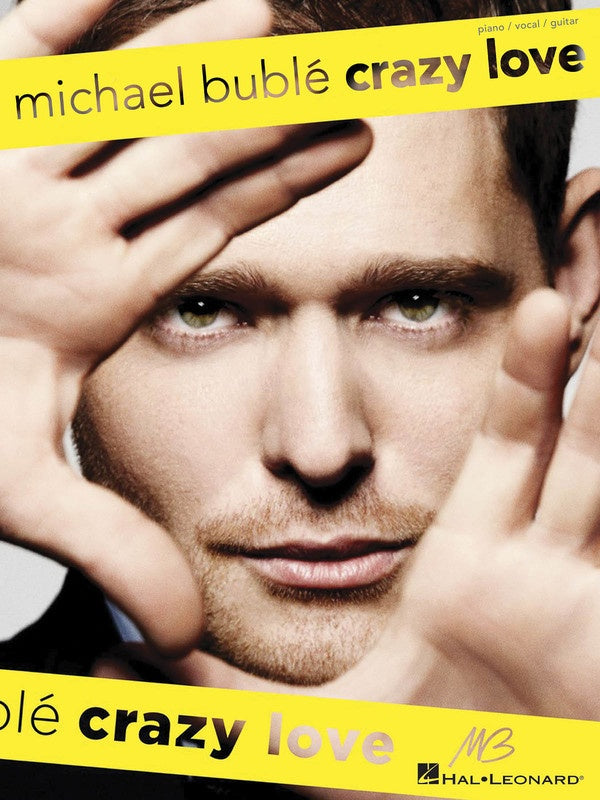 Michael Buble - Crazy Love PVG Songbook