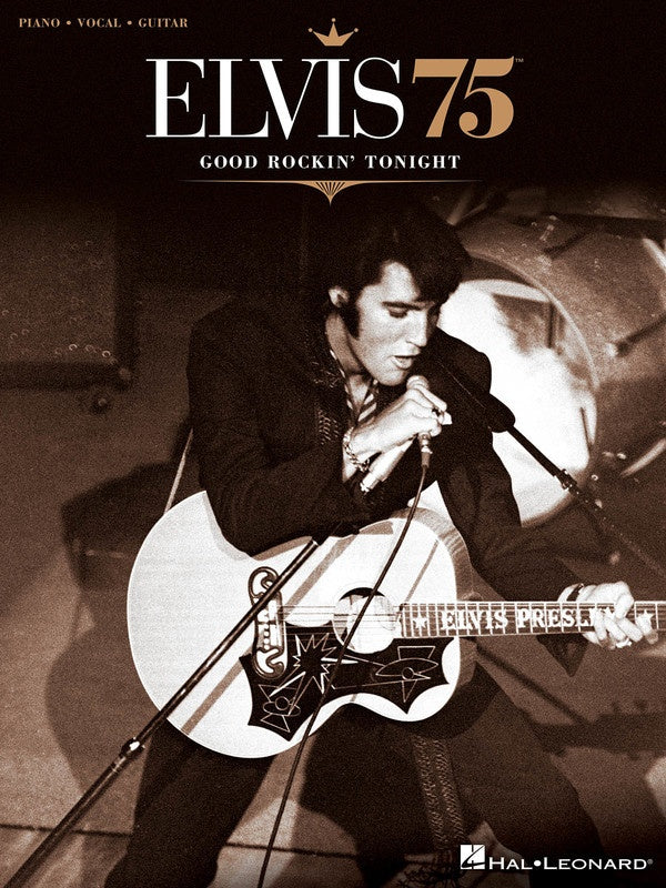 Elvis 75 - Good Rockin Tonight PVG Songbook