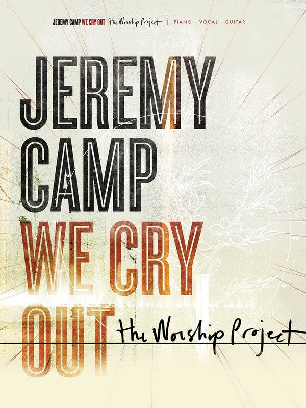 We Cry Out The Worship Project PVG Songbook