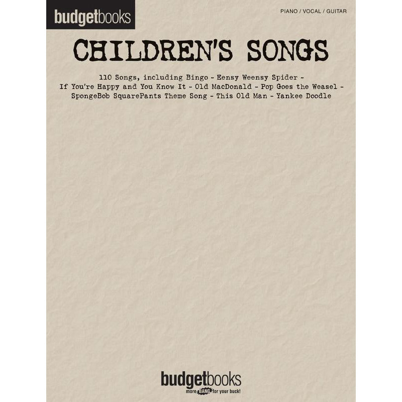 BUDGET BOOKS CHILDRENS SONGS PVG - Music2u