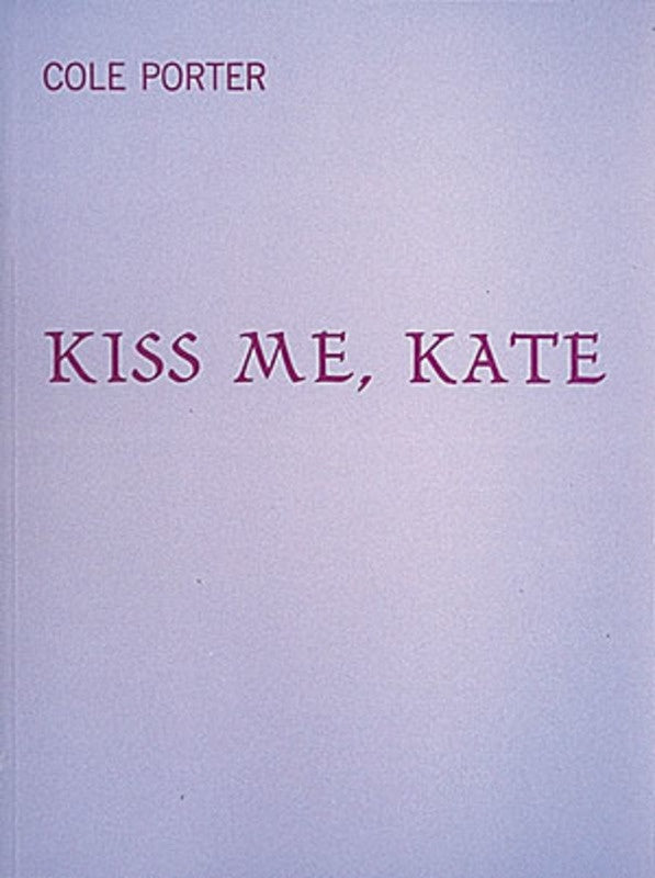 Kiss Me Kate Vocal Score Book