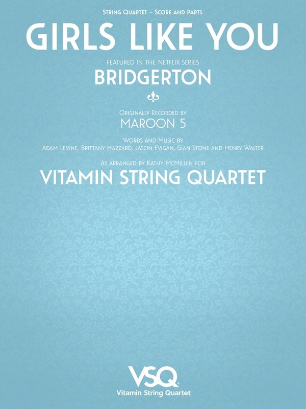 Girls Like You - Vitamin String Quartet From Bridgerton