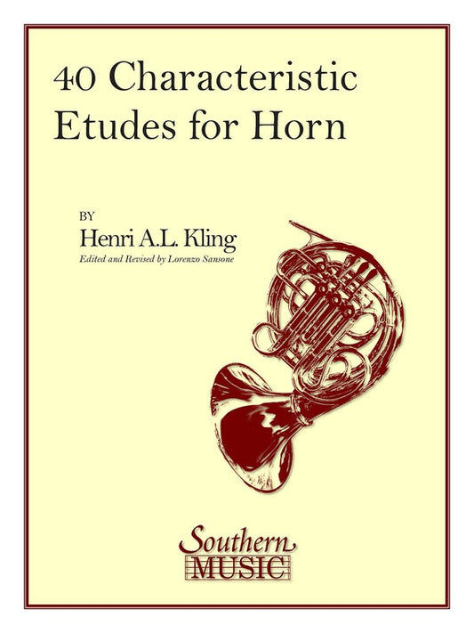 Kling - 40 Characteristic Etudes For French Horn