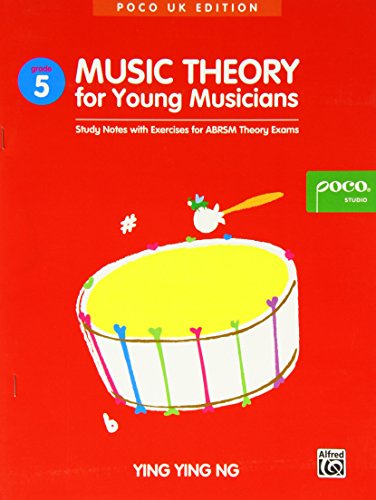 Music Theory For Young Musicians - Grade 5 Book (Revised Edition)