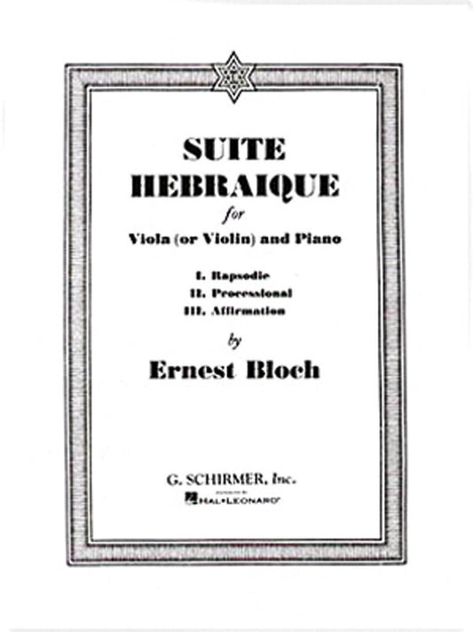 Bloch - Suite Hebraique Viola (Or Violin)/Piano