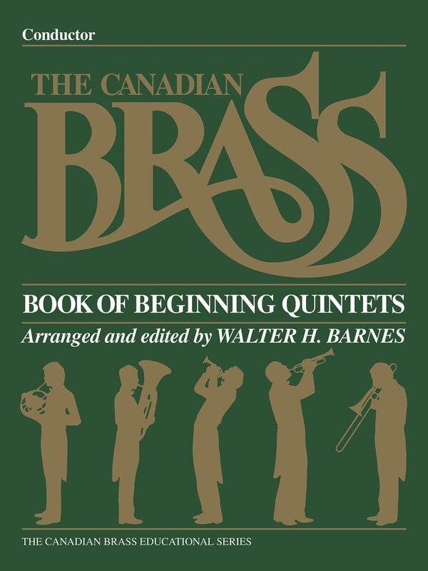 Canadian Brass Book Of Beginning Quintets Conductor