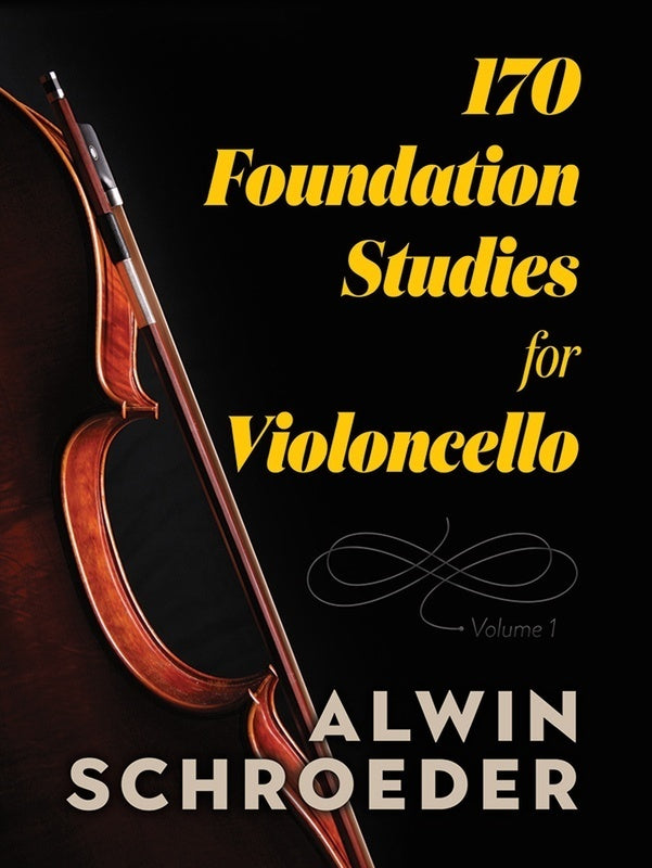 Schroeder - 170 Foundation Studies For Cello Vol 1