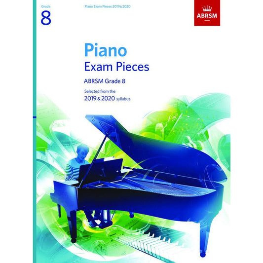 ABRSM PIANO EXAM PIECES 2019-2020 GR 8 - Music2u