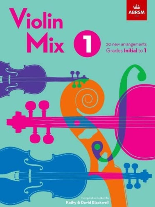 Violin Mix Book 1 Grades Initial To 1 Violin/Piano