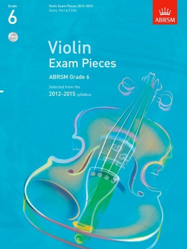 A B Violin Exam Pieces 2012-15 Gr 6 W/Pno & 2Cds