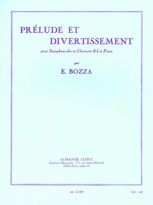 Bozza - Prelude Et Divertissement Alto Sax Or Clarinet/Piano