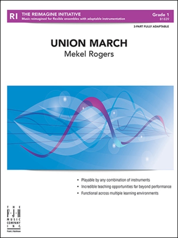 Union March Concert Band Level 1 - 3 Part Adaptable Score/Parts