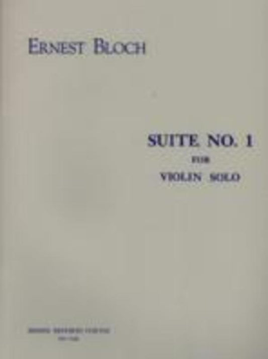 Bloch - Suite No 1 For Violin Solo