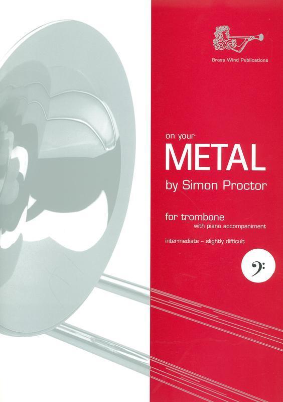 Proctor - On Your Metal Trombone/Piano Bass Clef