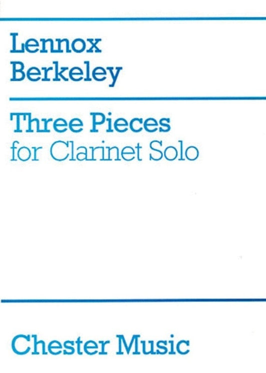 Berkeley - 3 Pieces For Clarinet Solo