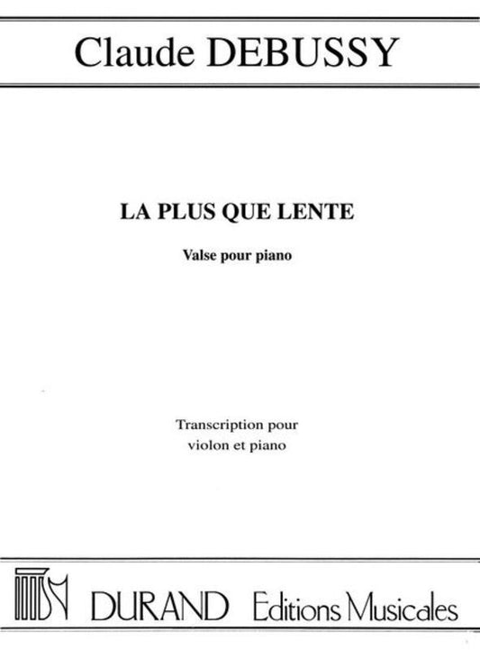 Debussy - La Plus Que Lente For Violin/Piano