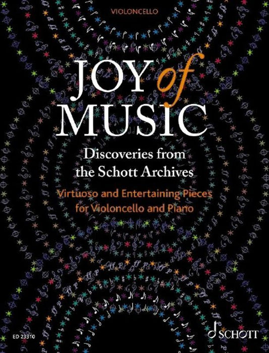 Joy Of Music Discoveries From Schott Archives Cello