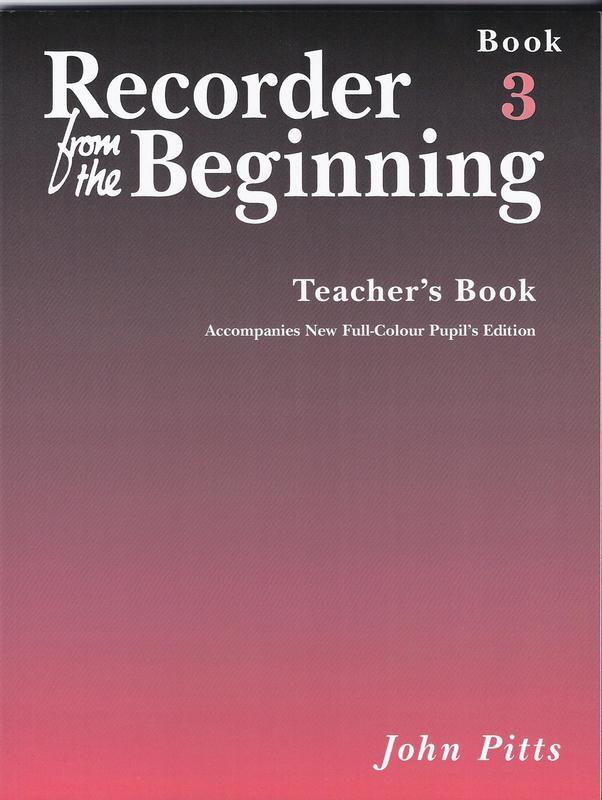 Recorder From The Beginning Teachers Bk 3 Rev