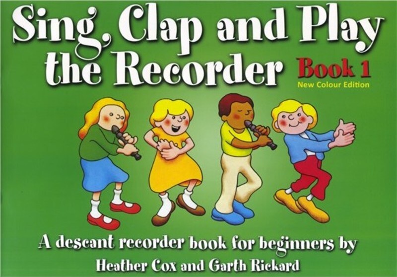 Sing Clap And Play The Recorder Bk 1