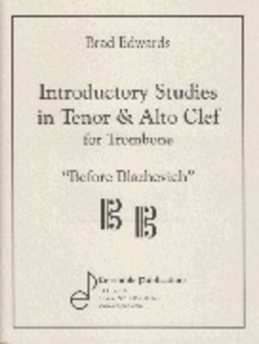 Introductory Studies In Tenor & Alto Clef Trombone