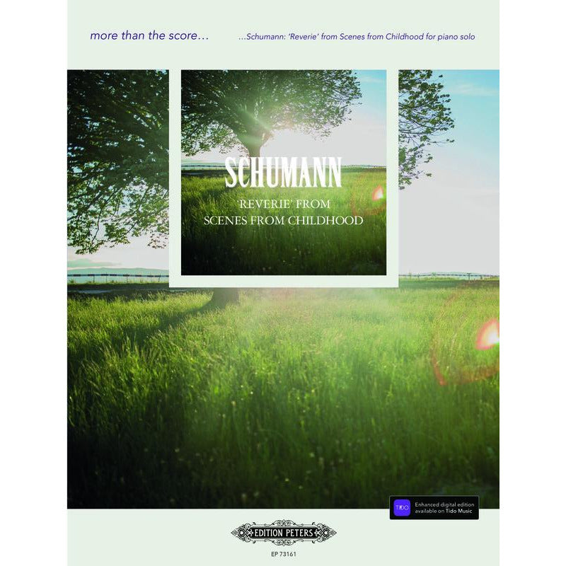 SCHUMANN - REVERIE FROM SCENES FROM CHILDHOOD MORE THAN THE - Music2u