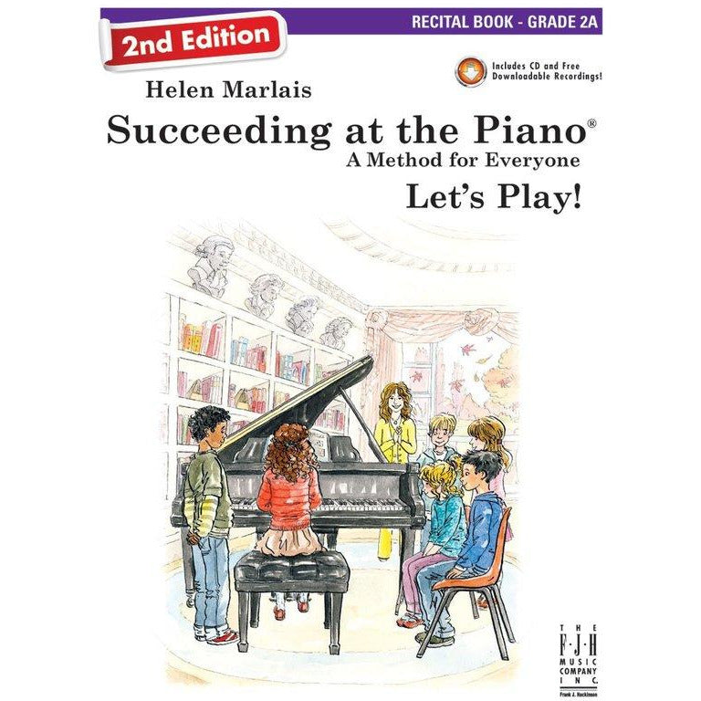 SUCCEEDING AT THE PIANO 2ND ED GRADE 2A RECITAL BK/CD - Music2u