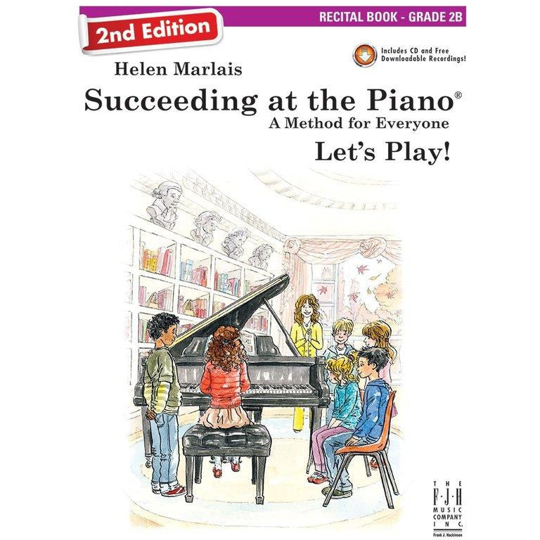 SUCCEEDING AT THE PIANO 2ND ED GRADE 2B RECITAL BK/CD - Music2u