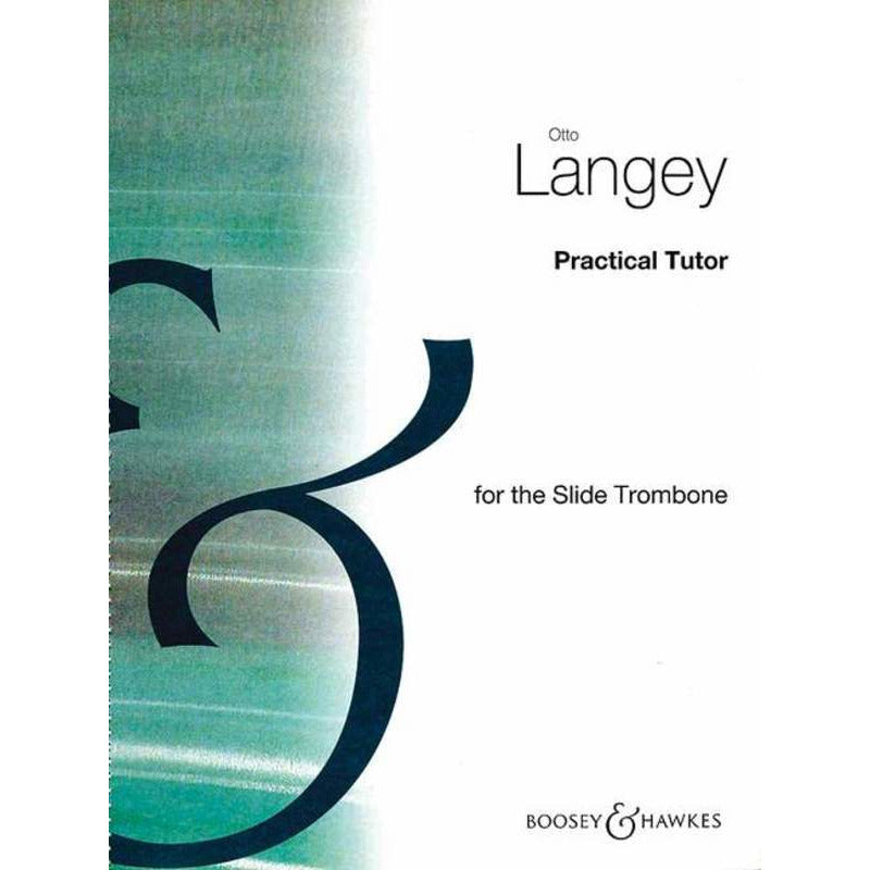 Langey - Practical Tutor For Trombone Bc