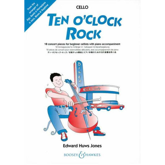 Ten O'clock Rock Cello Book - 18 Beginner Concert Pieces